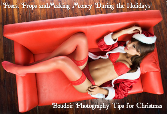 Boudoir Photography Tips For Christmas