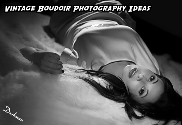 Vintage Boudoir Photography Ideas